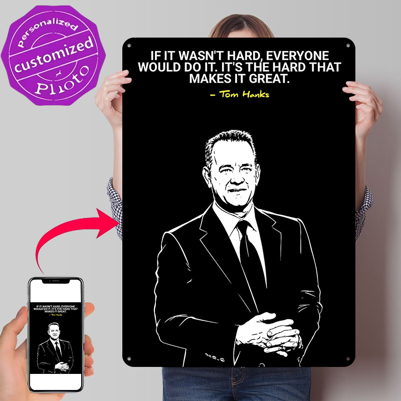 Home Decor Quotes On Wall - Citaat van Tom Hanks over hard